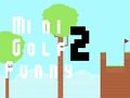 Oyunu Mini Golf Komik 2  çevrimiçi