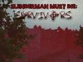 Oyunu Slenderman Ölmelidir: Hayatta Kalanlar çevrimiçi