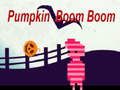 Oyunu Kabak Boom Boom  çevrimiçi