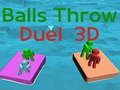 Oyunu Toplar 3D Düello Atıyor  çevrimiçi
