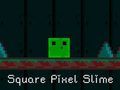 Oyunu Kare Piksel Slime çevrimiçi
