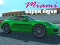 Oyunu Miami süper sürüş  çevrimiçi