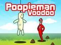 Oyunu Poopieman Voodoo çevrimiçi