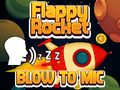 Oyunu Flappy Roket Üfleme ile çevrimiçi