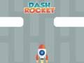 Oyunu Dash Roket çevrimiçi