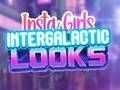 Oyunu Insta Girls Galaksiler Arası Bakışlar  çevrimiçi