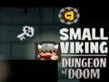 Oyunu Küçük Viking Zindanı Doom  çevrimiçi