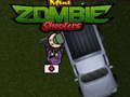 Oyunu Mini Zombi Atıcılar  çevrimiçi