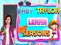 Oyunu Bebek Taylor Mevsimleri Öğren  çevrimiçi
