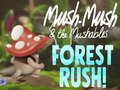 Oyunu Mush-Mush ve Mushables Orman Rush!  çevrimiçi