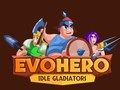 Oyunu EvoHero: Boşta Gladyatörler  çevrimiçi