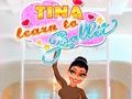 Oyunu Tina Bale Öğrenin  çevrimiçi