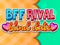 Oyunu BFF Rakip Kör Randevu  çevrimiçi