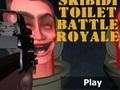 Oyunu Skibidi Tuvalet Battle Royale  çevrimiçi