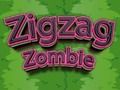 Oyunu Zikzak Zombi  çevrimiçi