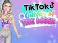 Oyunu Haftanın TikTok Kıyafetleri  çevrimiçi