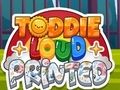 Oyunu Toddie Loud Baskılı  çevrimiçi
