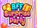 Oyunu BFF Sürpriz Partisi  çevrimiçi