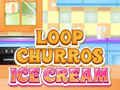 Oyunu Döngü Churros Dondurma  çevrimiçi