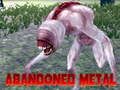 Oyunu Terkedilmiş Metal  çevrimiçi