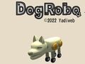 Oyunu KöpekRobo  çevrimiçi