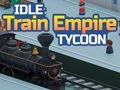 Oyunu Boşta Tren İmparatorluğu Tycoon  çevrimiçi