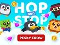 Oyunu Durmadan Hop Sinir bozucu Karga  çevrimiçi