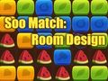 Oyunu Soo Match: Oda Tasarımı  çevrimiçi