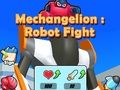 Oyunu Mechangelion Robot Dövüşü  çevrimiçi