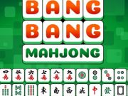 Oyunu Bang Bang Mahjong  çevrimiçi
