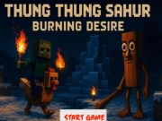 Oyunu Thung Thung Sahur Burning Arzu çevrimiçi
