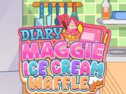 Oyunu Günlük Maggie: Dondurma Waffle çevrimiçi