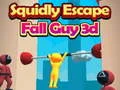 Oyunu Squidly Escape Fall Guy 3D çevrimiçi