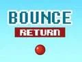 Oyunu Bounce Return çevrimiçi