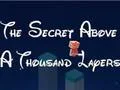 Oyunu The Secret Above A Thousand Layers çevrimiçi