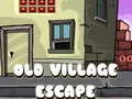 Oyunu Old Village Escape çevrimiçi