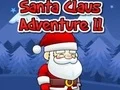 Oyunu Santa Claus Adventure 2 çevrimiçi