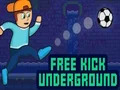 Oyunu Free Kick Underground çevrimiçi