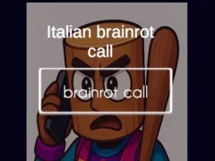 Oyunu Italian Brainrot Call çevrimiçi