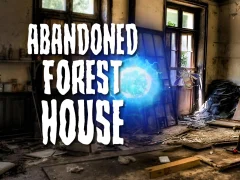 Oyunu Abandoned Forest House çevrimiçi