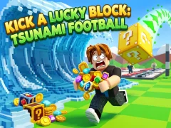 Oyunu Kick a Lucky Block: Tsunami Football çevrimiçi