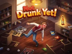 Oyunu Not Drunk Yet! çevrimiçi