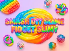 Oyunu Smash Diy Slime Fidget Slimy çevrimiçi