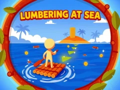 Oyunu Lumbering At Sea çevrimiçi