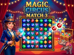 Oyunu Magic Circus Match 3 çevrimiçi