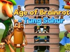 Oyunu Age of Brainrot Tung Sahur çevrimiçi