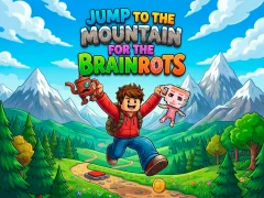 Oyunu Jump to the Mountain for the Brainrots çevrimiçi