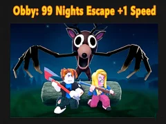 Oyunu Obby: 99 Nights Escape +1 Speed çevrimiçi