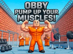 Oyunu Obby Pump Up Your Muscles! çevrimiçi