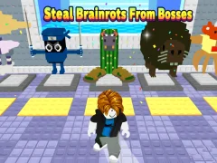 Oyunu Steal Brainrots From Bosses çevrimiçi